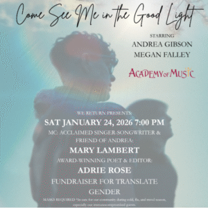 Come See Me in the Good Light: A Celebration of Andrea Gibson