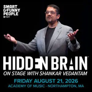 Hidden Brain: On Stage with Shankar Vendantam