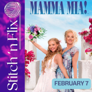 Stitch 'n Flix Series: Mamma Mia!