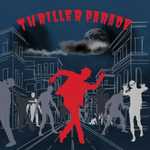 Thriller Parade