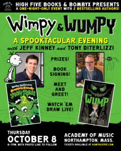 Wimpy & Wumpy: A Spooktacular Evening! with Jeff Kinney & Tony DiTerlizzi
