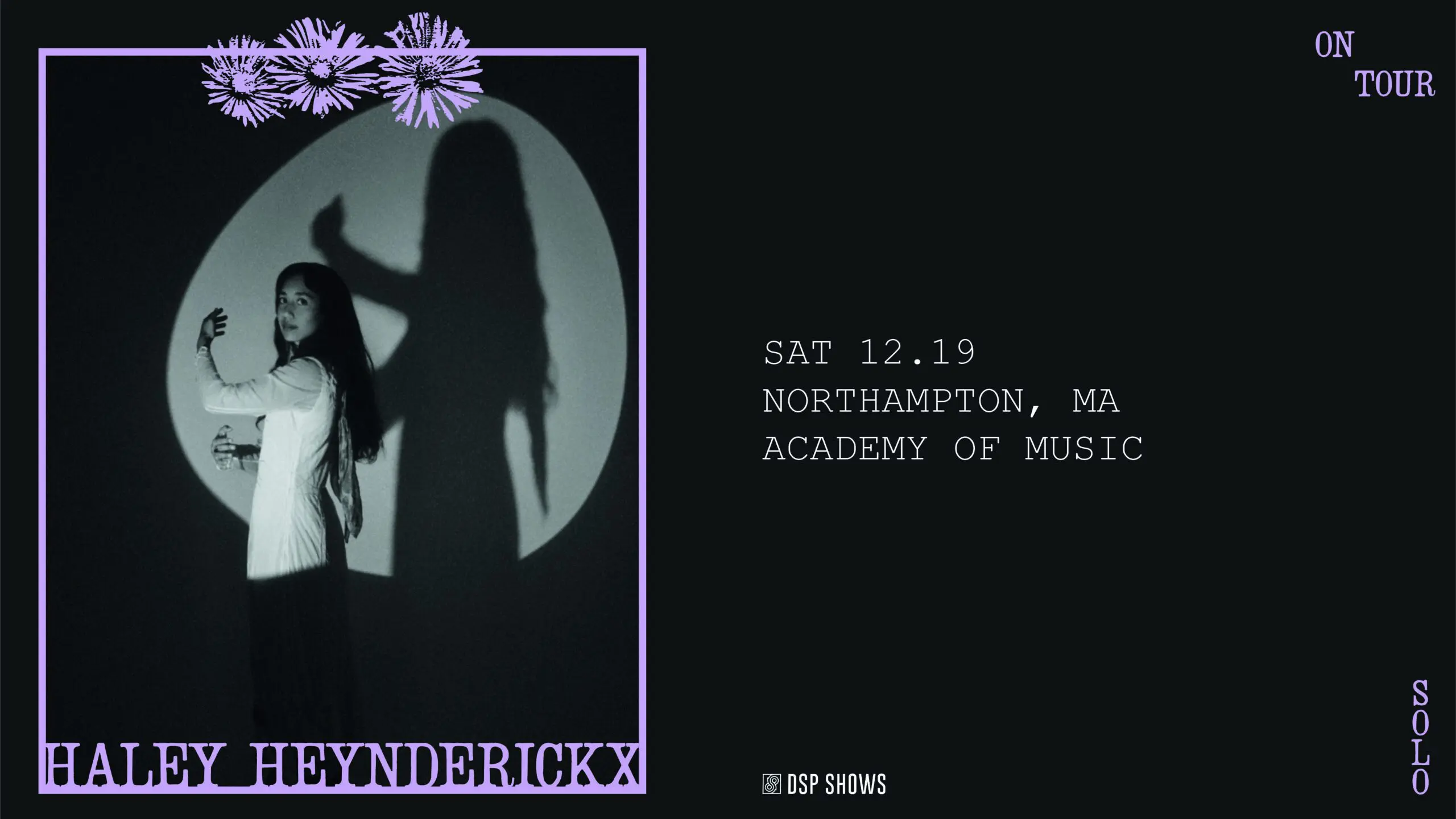 Concert poster for Haley Heynderickx’s “Solo on Tour,” featuring a woman and her large shadow in a circular spotlight, with lavender flowers and event details.