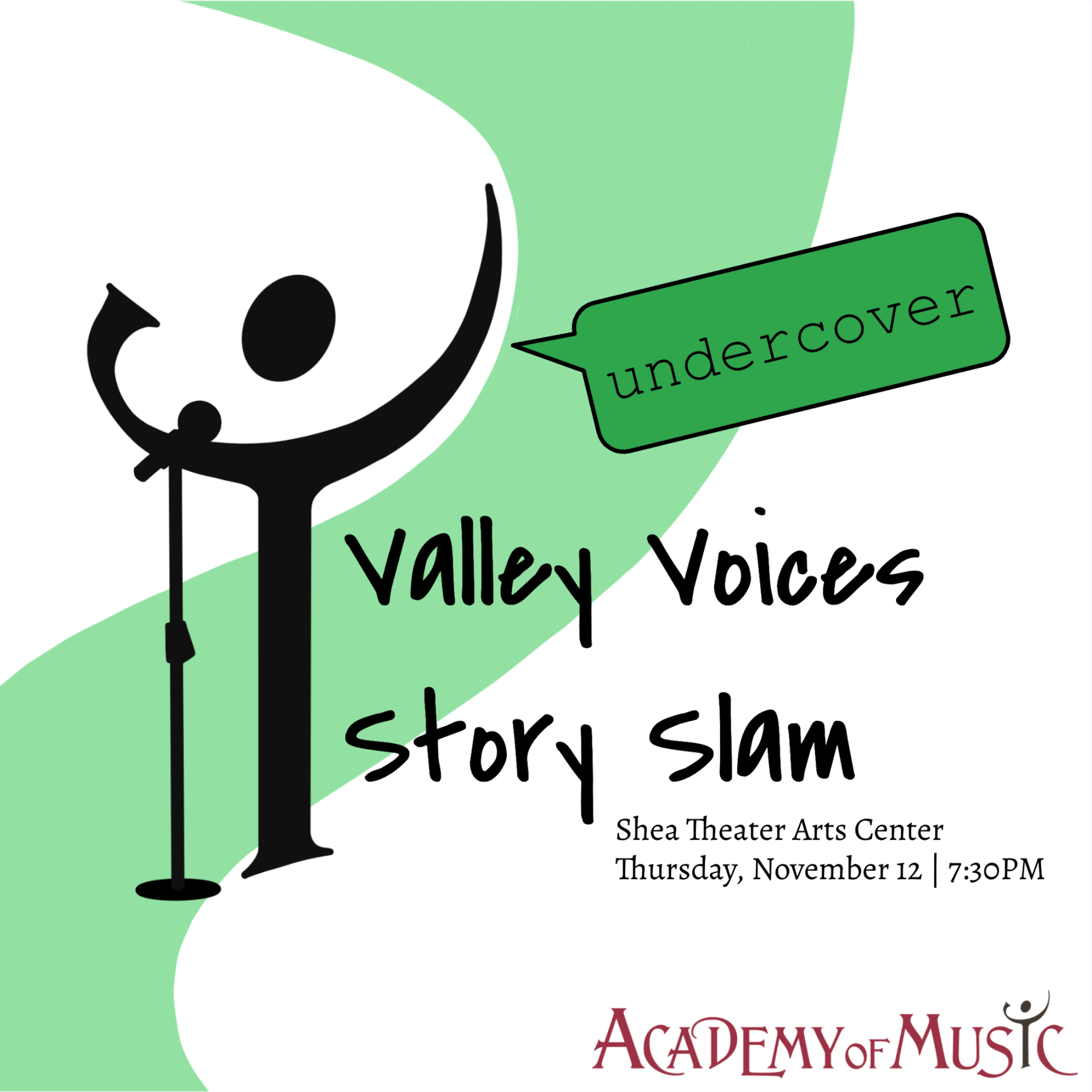 Promotional poster for “Valley Voices Story Slam: undercover” at Shea Theater Arts Center on Thursday, November 12, at 7:30 PM.