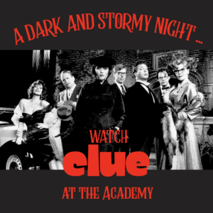 A Dark and Stormy Night: Clue at the Academy