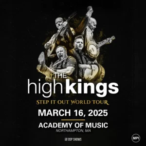 The High Kings: Step It Out World Tour