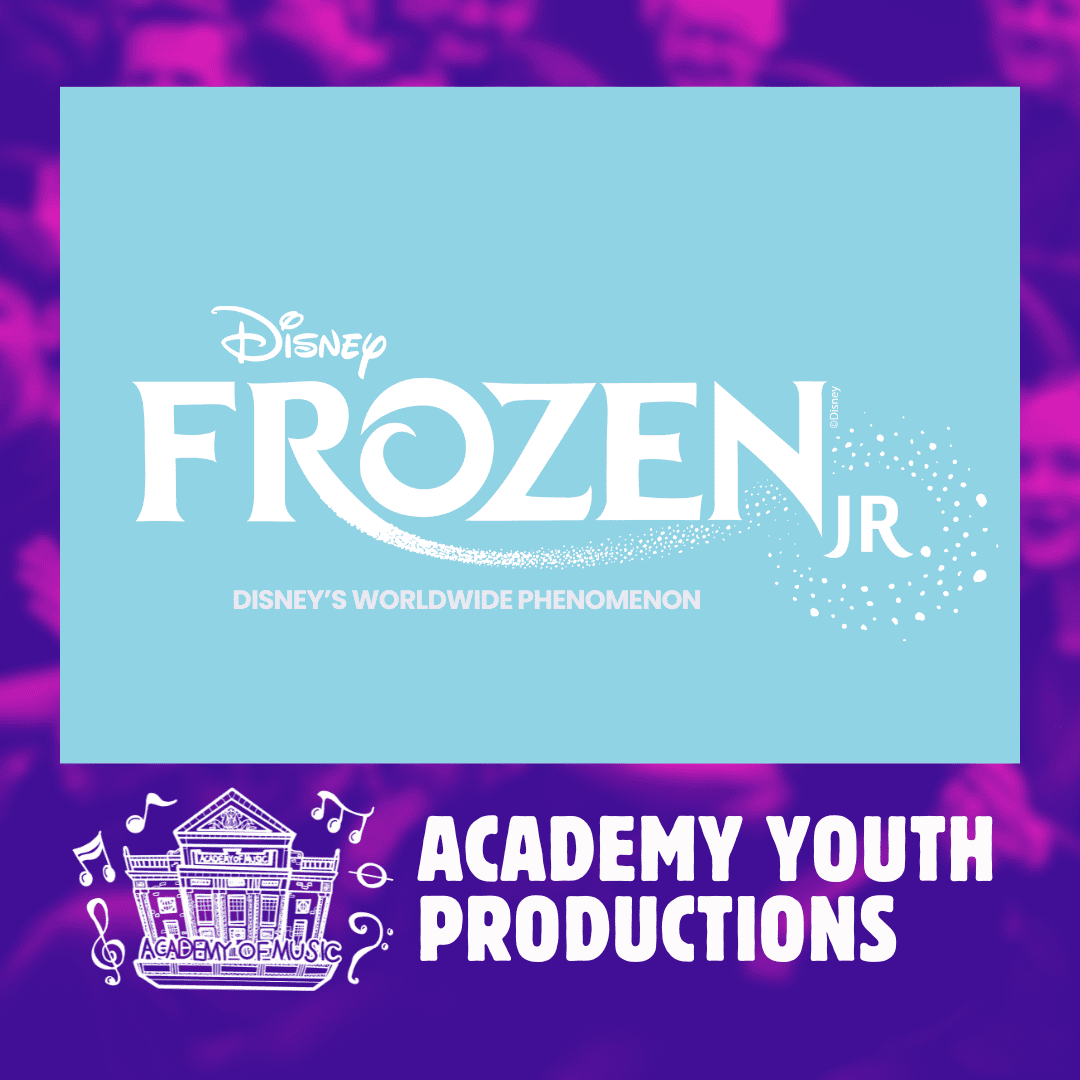 Disney's Frozen Jr. | Academy of Music